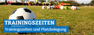 Trainingszeiten und Platzbelegung